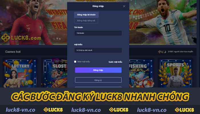 Hướng Dẫn Đăng Ký LUCK8 - Bước Nhanh Chóng Cho Tân Thủ 2 Các bước đăng ký LUCK8 nhanh chóng